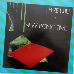 Pere Ubu New Picnic Time Vinyl LP USED