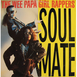 Wee Papa Girl Rappers Soulmate Vinyl 12" USED