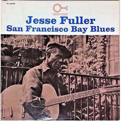 Jesse Fuller San Francisco Bay Blues Vinyl LP USED