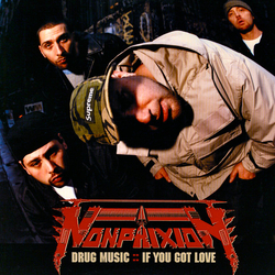 Non Phixion Drug Music / If You Got Love Vinyl 12" USED