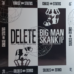 Chase & Status Delete / Big Man Skank (VIP) Vinyl 12" USED