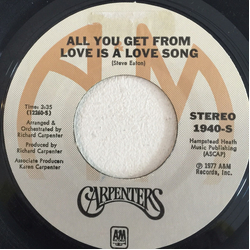 Carpenters All You Get From Love Is A Love Song Vinyl 7" USED