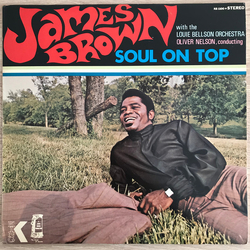 James Brown / Louie Bellson Orchestra / Oliver Nelson Soul On Top Vinyl LP USED