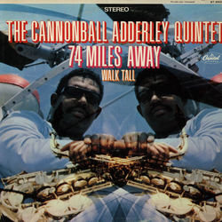 The Cannonball Adderley Quintet 74 Miles Away / Walk Tall Vinyl LP USED