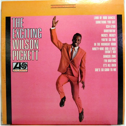 Wilson Pickett The Exciting Wilson Pickett Vinyl LP USED