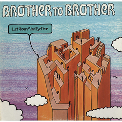 Brother To Brother Let Your Mind Be Free Vinyl LP USED