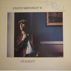 Loudon Wainwright III I'm Alright Vinyl LP USED