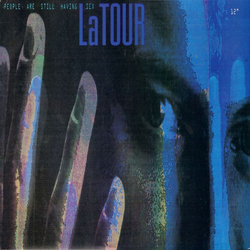 LaTour People Are Still Having Sex Vinyl 12" USED