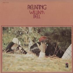 William Bell Relating Vinyl LP USED