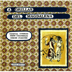 Various A Orillas Del Magdalena - Coastal Cumbias From Colombia's Discos Fuentes Vinyl LP USED