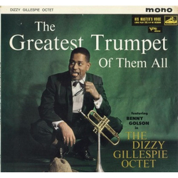 The Dizzy Gillespie Octet The Greatest Trumpet Of Them All Vinyl LP USED