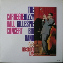 Dizzy Gillespie Big Band Carnegie Hall Concert - Recorded Live Vinyl LP USED