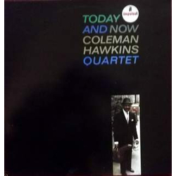 Coleman Hawkins Quartet Today And Now Vinyl LP USED