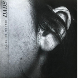 Dads (2) I'll Be The Tornado Vinyl LP USED