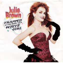 Julie Brown Trapped In The Body Of A White Girl USED VINYL 7INCH PROMO