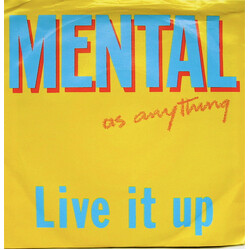Mental As Anything Live It Up USED VINYL 7INCH 45 RPM SINGLE