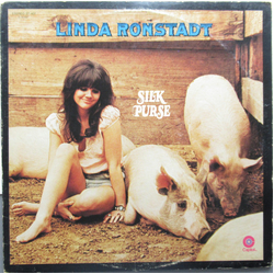 Linda Ronstadt Silk Purse Vinyl LP USED