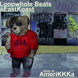 Loopwhole Beats / Eastkoast Only In AmeriKKKa (10035) Vinyl LP USED