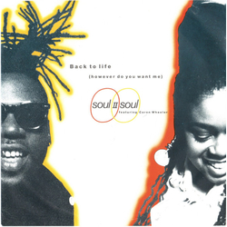 Soul II Soul / Caron Wheeler Back To Life (However Do You Want Me) Vinyl 7" USED
