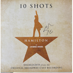 Lin-Manuel Miranda Hamilton: 10 Shots (Highlights From The Original Broadway Cast Recording) Vinyl LP USED