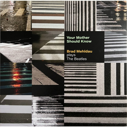 Brad Mehldau Your Mother Should Know: Brad Mehldau Plays The Beatles Vinyl LP USED
