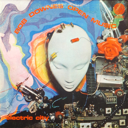 Bob Downes Open Music Electric City Vinyl LP USED