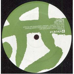 Recloose Can't Take It Vinyl 12" USED