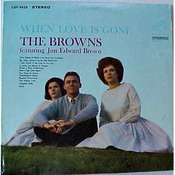 The Browns (3) / Jim Ed Brown When Love Is Gone Vinyl LP USED
