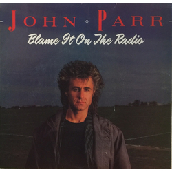 John Parr Blame It On The Radio Vinyl 7" USED