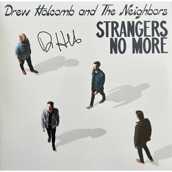 Drew Holcomb And The Neighbors Strangers No More Vinyl LP USED