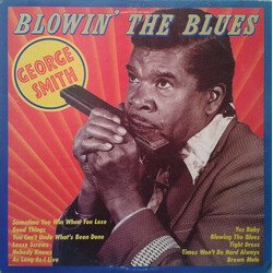 George Smith (4) Blowin' The Blues Vinyl LP USED