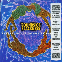 Sounds Of Blackness Everything Is Gonna Be Alright (The Remixes) USED VINYL 12INCH 33 S RPM