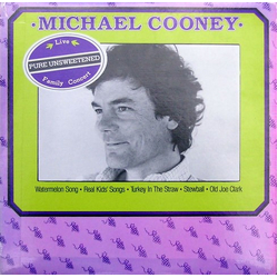 Michael Cooney (2) Pure Unsweetened - Live Family Performance Vinyl LP USED