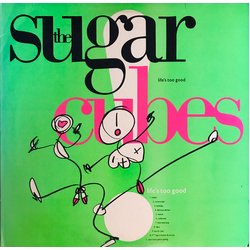 The Sugarcubes Life's Too Good Vinyl LP USED