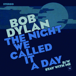 Bob Dylan The Night We Called It A Day Vinyl 7" USED