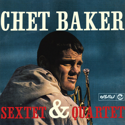Chet Baker Sextet & Quartet Vinyl LP USED