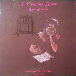 Marc Almond A Womans Story (Some Songs To Take To The Tomb - Compilation One) Vinyl 12" USED