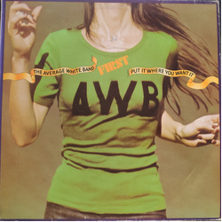 Average White Band Put It Where You Want It Vinyl LP USED