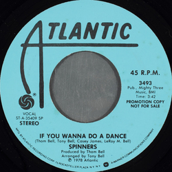 Spinners If You Wanna Do A Dance Vinyl 7" USED