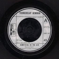 Thunderclap Newman / The Crazy World Of Arthur Brown Something In The Air / Fire Vinyl 7" USED