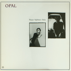 Opal (2) Happy Nightmare Baby Vinyl LP USED