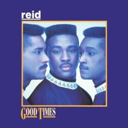 Reid Good Times USED VINYL 12INCH 45 RPM SINGLE STEREO