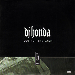 DJ Honda Out For The Cash Vinyl 12" USED