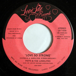 Patti Hamilton / The Lovelites Love So Strong Vinyl 7" USED