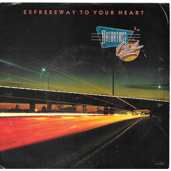 Breakfast Club Expressway To Your Heart Vinyl 7" USED