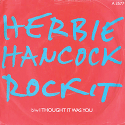 Herbie Hancock Rockit / I Thought It Was You Vinyl 7" USED