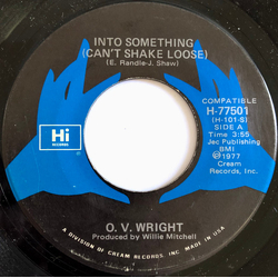 O.V. Wright Into Something (Can't Shake Loose) / The Time We Have Vinyl 7" USED