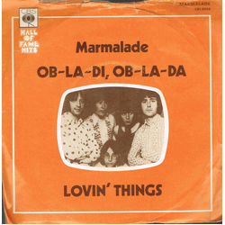 The Marmalade Ob-La-Di - Ob-La-Da  /  Lovin' Things Vinyl 7" USED