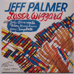 Jeff Palmer / John Abercrombie / Adam Nussbaum / Gary Campbell Laser Wizzard Vinyl LP USED