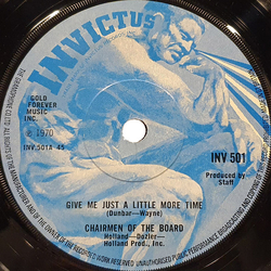 Chairmen Of The Board Give Me Just A Little More Time Vinyl 7" USED